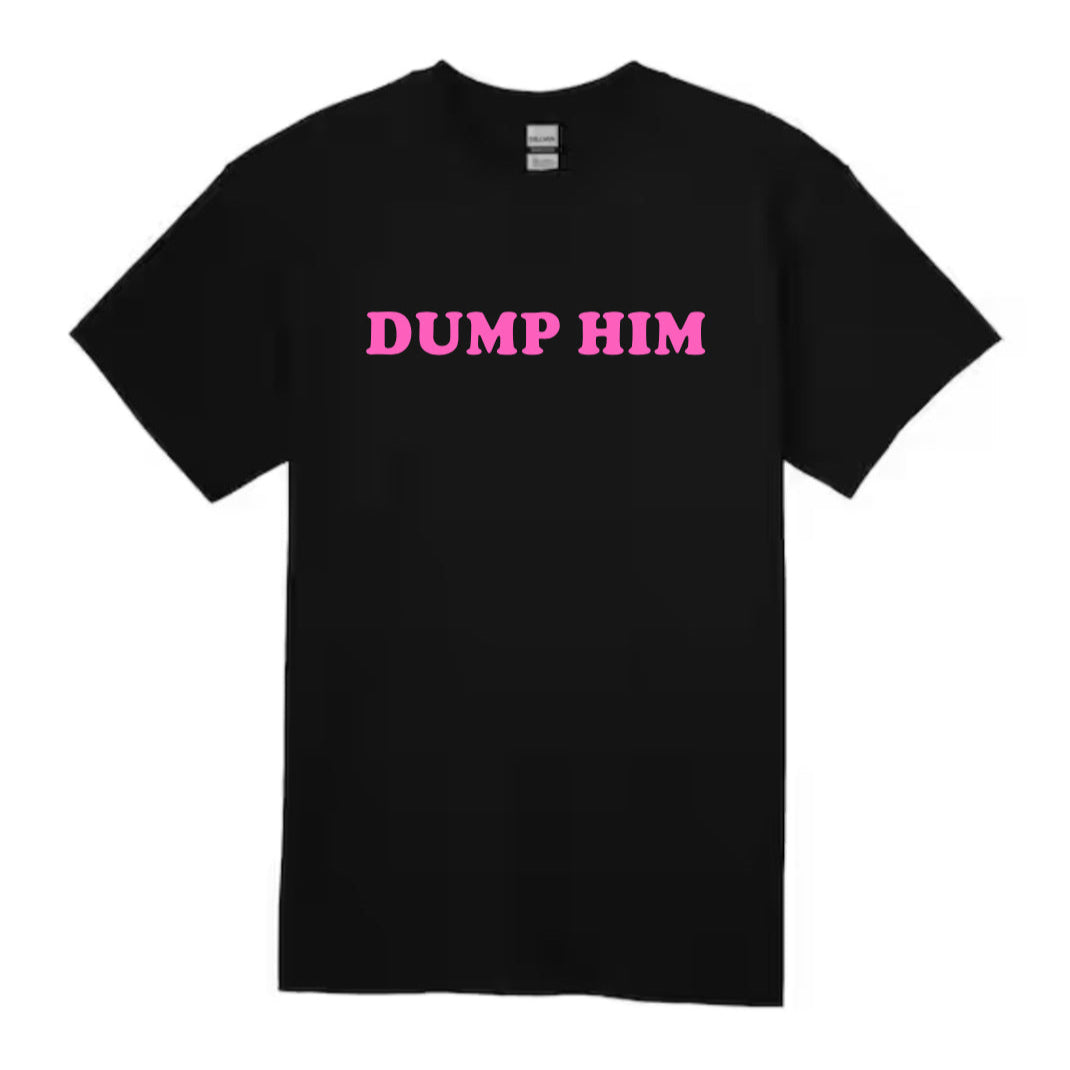 dump him t-shirt