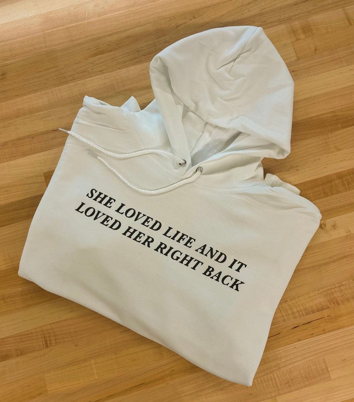 she loved life hoodie